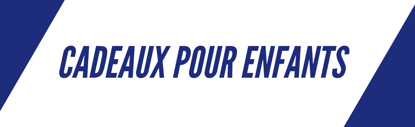 Cadeaux pour Enfants - Geek Store