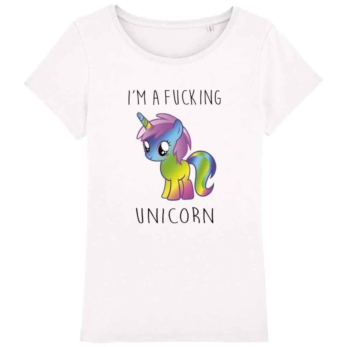Tshirt Femme I AM Fucking Unicorn - Geek Store