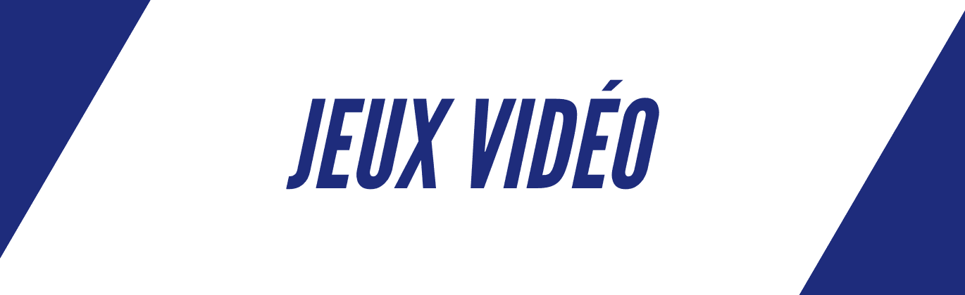 Jeux Vidéo - Geek Store